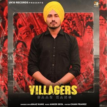 download Villagers-(Anker-Deol) Baaz Kang mp3